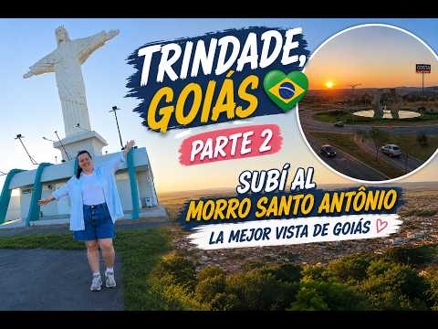 Subí al Morro Santo Antônio en Trinidad 🇧🇷 | La mejor vista de Goiás (Parte 2)