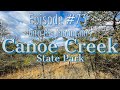 Crossing Dams And Climbing Mountains Canoe Creek State Park