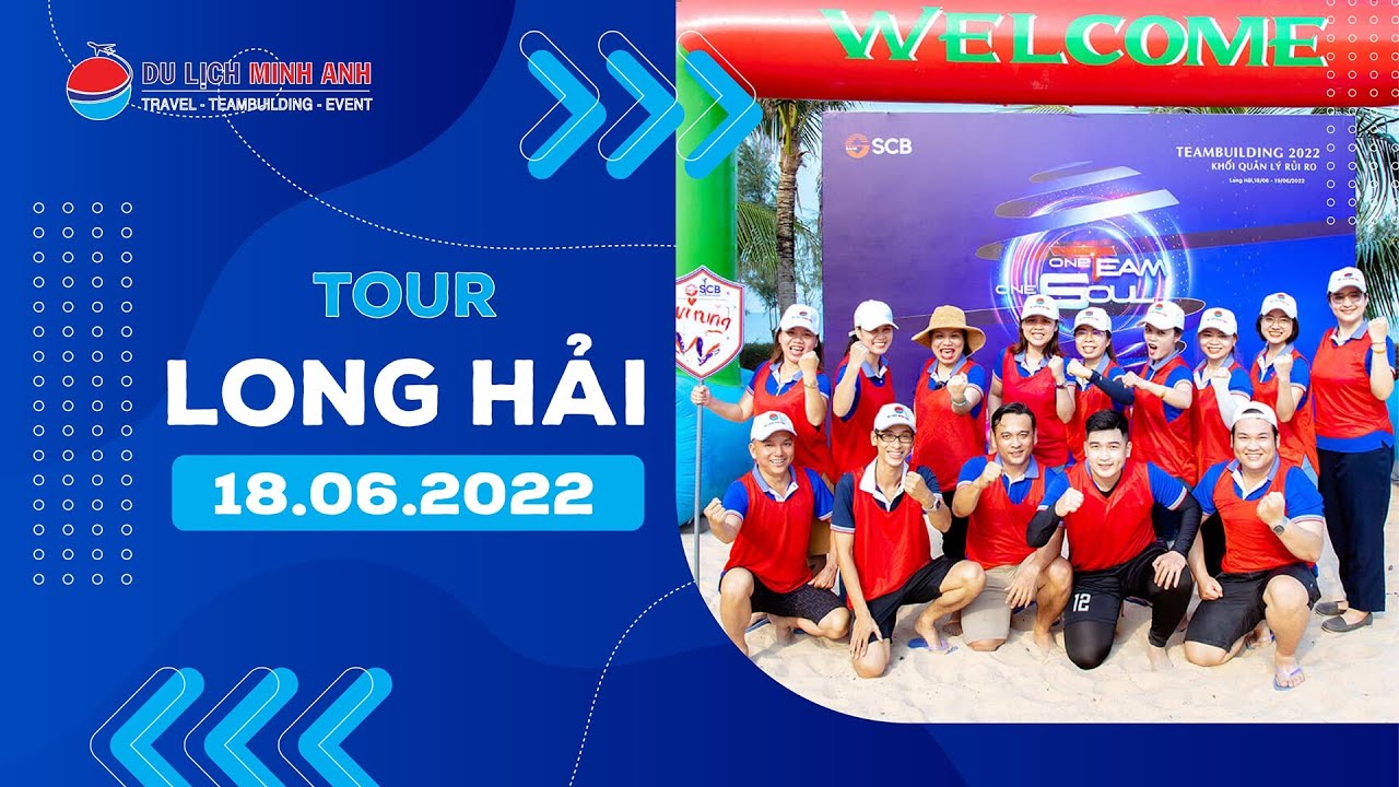 Tour Long Hải (18/06/2022) - Ngân hàng SCB