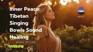 Inner peace journey with tibetan singing bowls sound healing 🌿✨