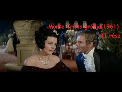 Monte Cristo grófja(1961) II.rész, teljes film magyarul, kaland, romantikus