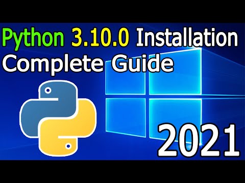 How to Install Python 3.10.0  on Windows 10 [ 2021 Update ] Complete Guide