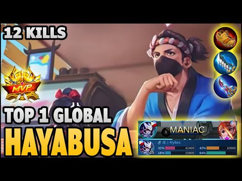 Last Video From old Update - Top 1 Global Hayabusa Gameplay - Maniac | MLBB