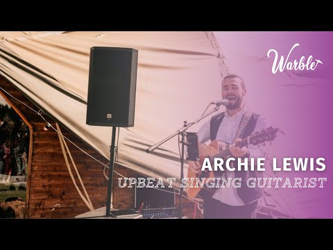 Archie Lewis // Upbeat Acoustic Soloist // Book Now at Warble Entertainment