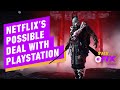 Are Playstation and Netflix Teaming Up? - IGN Daily Fix