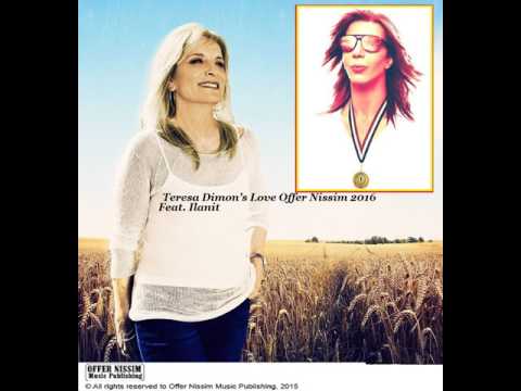 Ilanit - Teresa Dimon’s Love Offer Nissim 2016