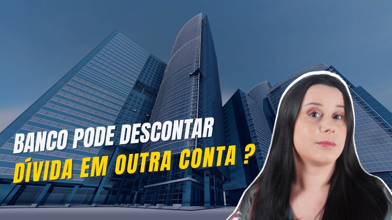 BANCO PODE DESCONTAR EMPRÉSTIMO FEITO EM UMA CONTA EM OUTRA CONTA?