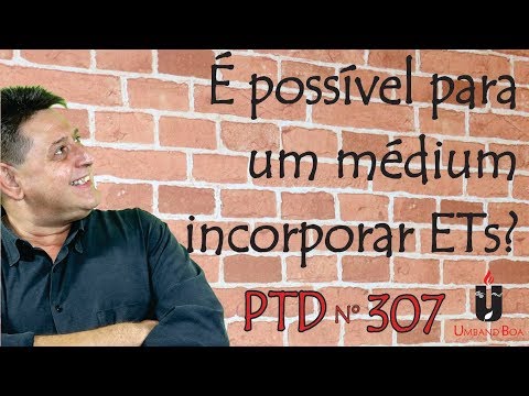 PTD nº 307 - Is it possible for a medium to incorporate ETs?
