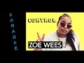 Zoe Wees - Control ( Karaoké, Lyric, parole, instrumental)