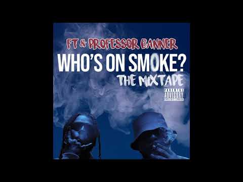 FT & Professor Banner - So Official (WOS Mix Tape)