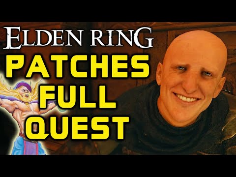 ELDEN RING: Patches Full Questline!