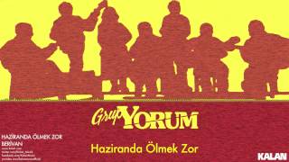 Musik-Video-Miniaturansicht zu HAZİRANDA ÖLMEK ZOR Songtext von Hasan Hüseyin Korkmazgil