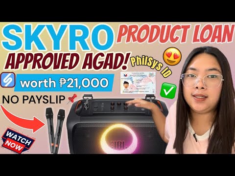 SKYRO PRODUCT LOAN APPROVED SAME DAY SUPER BILIS! NO PAYSLIP ❌