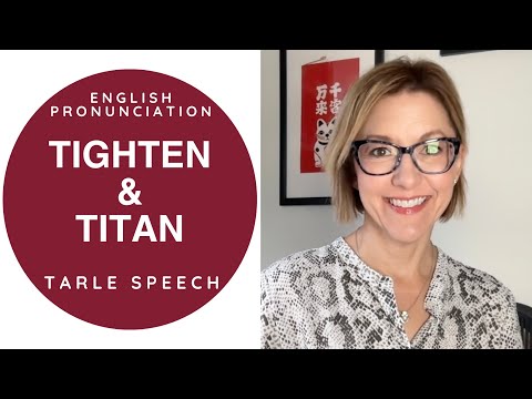 學習 "TITAN "和 "TIGHTEN "的發音 | 美式英語同音詞 | 英語發音課程 (Learn to Pronounce TITAN & TIGHTEN | American English Homophones | English Pronunciation Lesson)