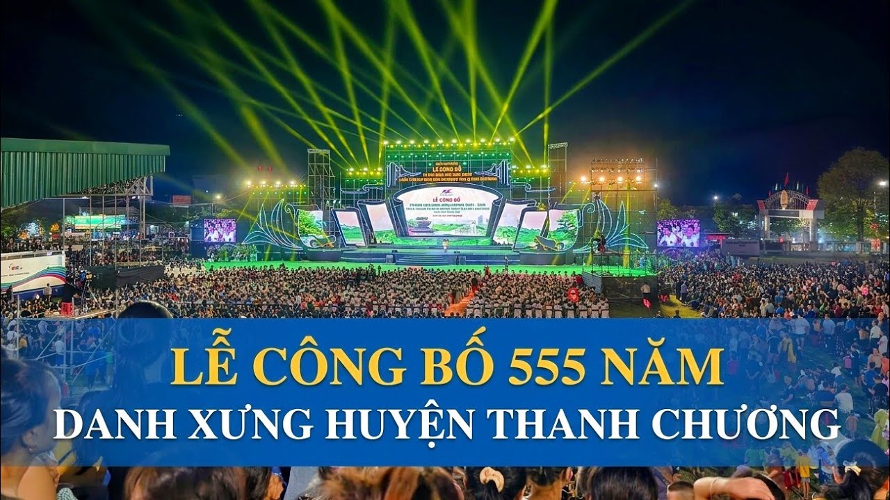 Lễ công bố 555 năm danh xưng Thanh Chương