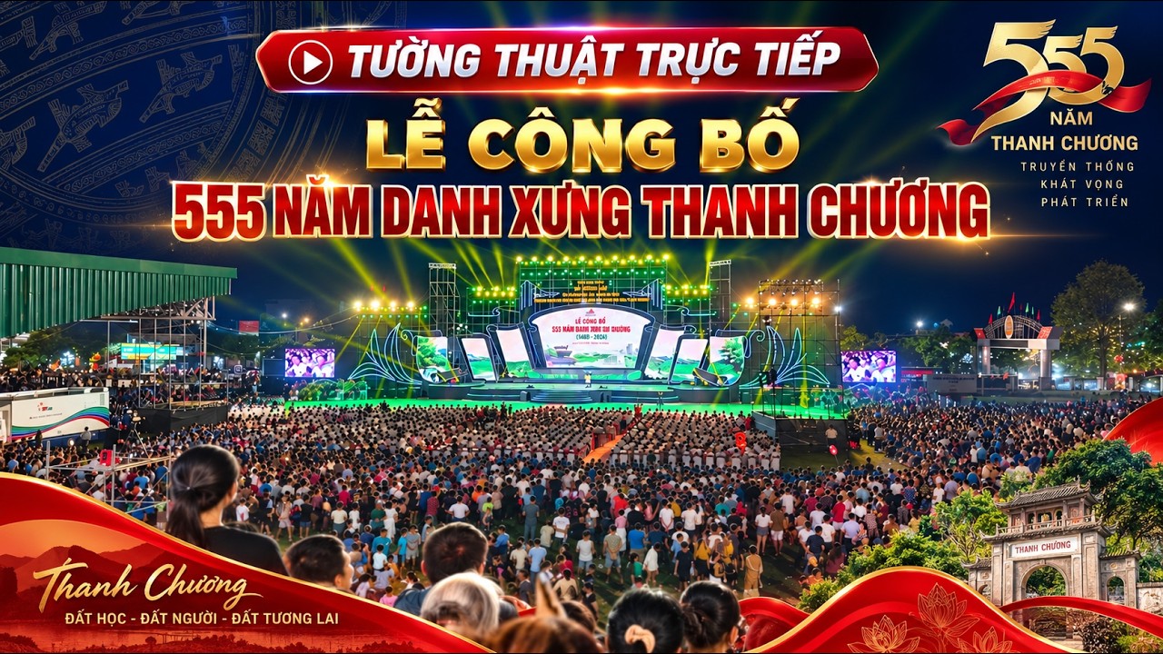 Lễ công bố 555 năm danh xưng Thanh Chương