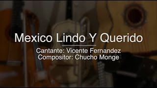 Mexico Lindo Y Querido