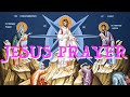 The Jesus Prayer Orthodox Hesychasm