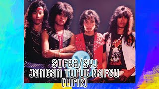 Download lagu Syj@Sofea-Jangan Turut Nafsu (Lirik) mp3