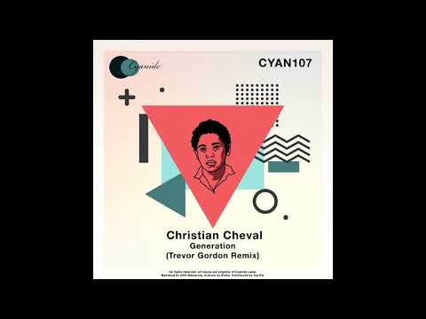 Christian Cheval - Generation (Original Mix)