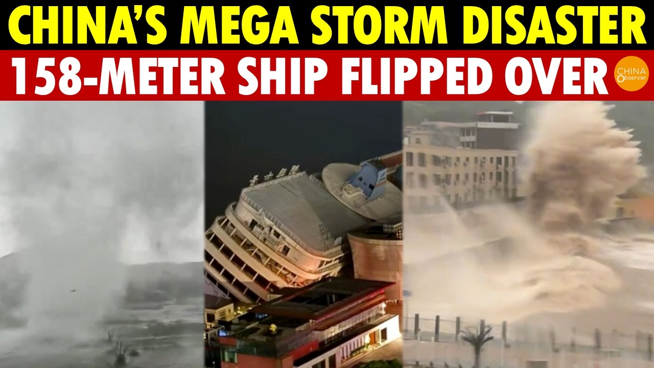 Typhoons, Tornadoes & Floods Hit China: 158-Meter Cruise Ship Flipped Over