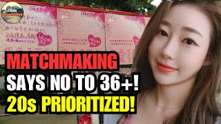 Older Single Women in China Struggle to Marry！Matchmaking agencies reject women over 36！