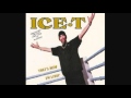 Ice T - That's How I'm Livin' (On the Rox Remix)