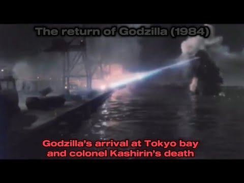 The return of Godzilla (1984)   Godzilla’s arrival at Tokyo bay and colonel kashirin’s death