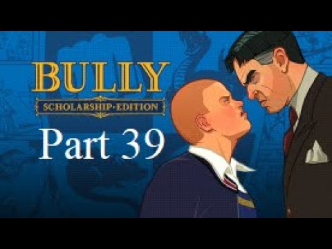 Bully: Scholarship Edition HD walkthrough - part 39 Complete Mayhem