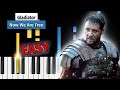 Gladiator - Now We Are Free - EASY Piano Tutorial