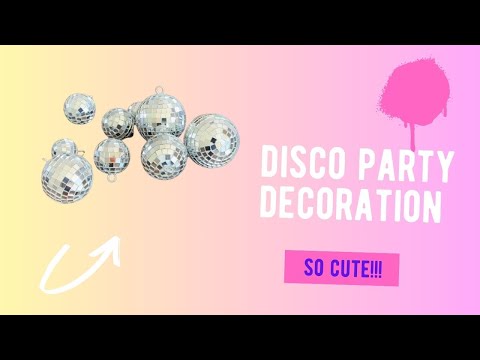 Cute and Easy Disco Ball Party Decorations, See The Hanging Mirror Ball Decor Up Close!