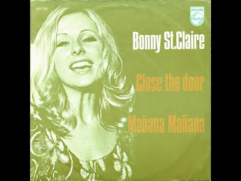 Bonny St. Claire - Close the door (Nederbeat / pop) | (Rozenburg) 1972