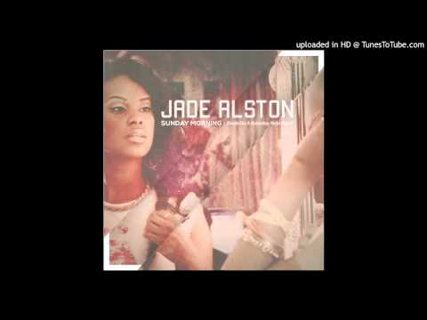 Jade Alston - I Try (2013)