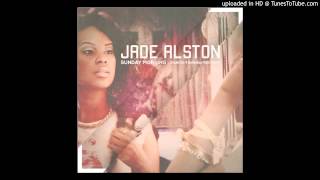 Jade Alston - I Try (2013)