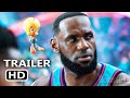 SPACE JAM 2 A NEW LEGACY Trailer (2021) Family Movie