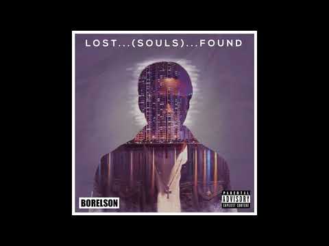 Borelson - Lost Souls...Found (Prod. by Akuji)