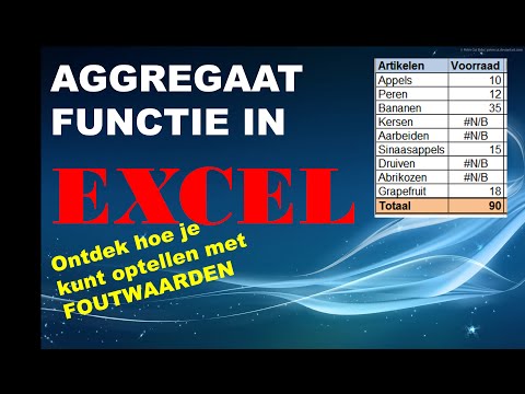 Excel – AGGREGAAT functie – Optellen met foutwaarden - ExcelXL.nl trainingen en workshops