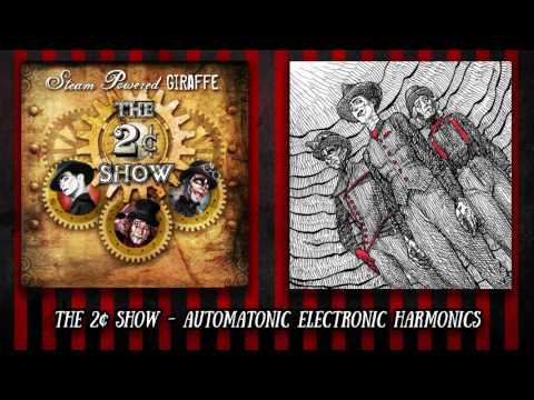 Steam Powered Giraffe - Automatonic Electronic Harmonics (Audio)
