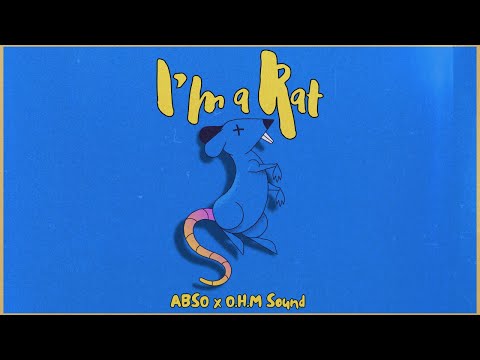 I'm a Rat - Official video clip - Abso x Nin's OHM Sound (Noisy Bag Album)