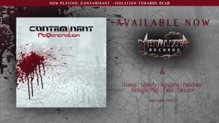 Contaminant - Isolation Towards Death