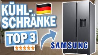 SAMSUNG KÜHLSCHRÄNKE kaufen: Top 3 Samsung Kühlschränke 2025 im Vergleich!