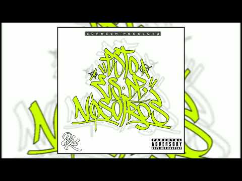 ESTO ES DE NOSOTROS - BASTIAN DZ - SOTNIGHT - ZARRYBOSS - WANMFRESH - YOUNGBOSSNIGGA - D'KLEIN