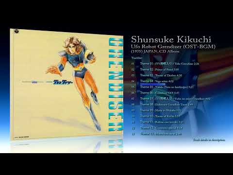 Shunsuke Kikuchi (1975) Ufo Robot Grendizer (OST-BGM) [2004 CD Album]