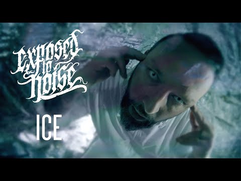 Exposed to Noise - Ice