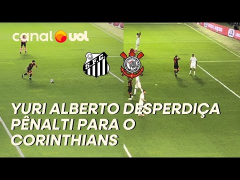 SANTOS X CORINTHIANS: YURI ALBERTO DESPERDIÇA PÊNALTI NO INÍCIO DO JOGO! VEJA