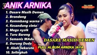 Download lagu DASARE MASIH DEMEN FULL ALBUM ANIK ARNIKA JAYA 2025 mp3 Download lagu DASARE MASIH DEMEN FULL ALBUM ANIK ARNIKA JAYA 2025 mp3