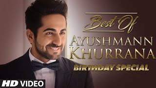 Best Of AYUSHMANN KHURRANA | Video Jukebox | Birthday Special | Hindi Songs | T-Series