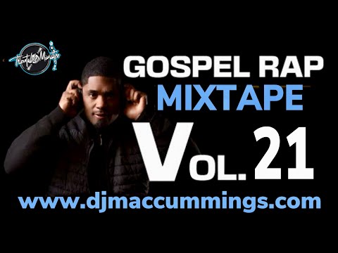 Gospel Rap Mixtape Vol. 21