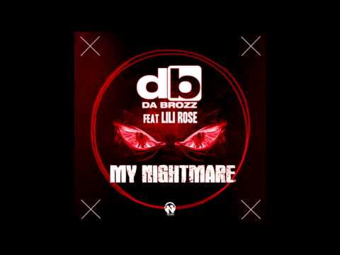 Da Brozz feat. Lili Rose - My Nightmare (VINAI Remix)