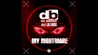 Da Brozz feat. Lili Rose - My Nightmare (VINAI Remix)